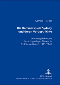 Titel: Die Kammerspiele Sydney und deren Vorgeschichte