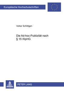 Title: Die Ad-hoc-Publizität nach § 15 WpHG