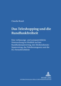 Title: Das Teleshopping und die Rundfunkfreiheit