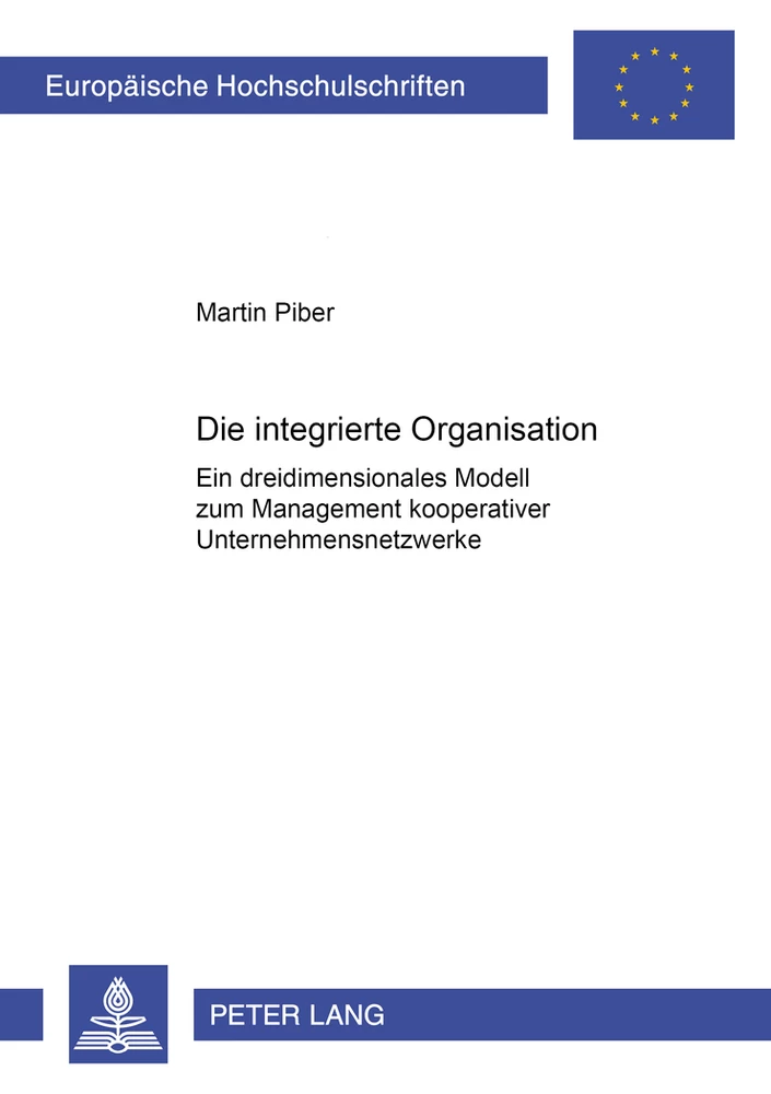 Titel: Die integrierte Organisation