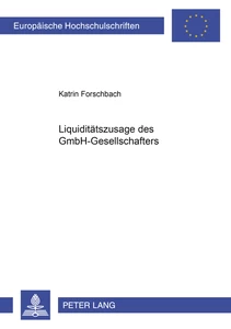 Title: Liquiditätszusagen des GmbH-Gesellschafters