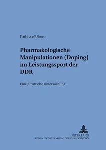 Titel: Pharmakologische Manipulationen (Doping) im Leistungssport der DDR