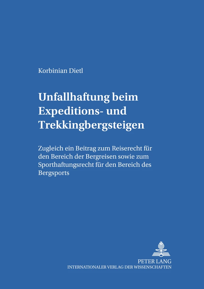 Titel: Unfallhaftung beim Expeditions- und Trekkingbergsteigen