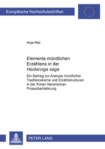 Title: Elemente mündlichen Erzählens in der «Heiðarvíga saga»