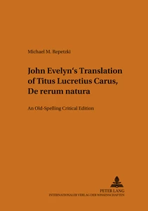 Title: John Evelyn’s Translation of Titus Lucretius Carus- «De rerum natura»