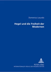 Titel: Hegel und die Freiheit der Modernen