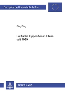 Title: Politische Opposition in China seit 1989
