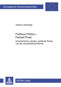 Titel: Fictitious Politics – Factual Prose