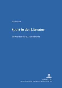 Titel: Sport in der Literatur