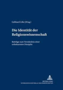 Titel: Die Identität der Religionswissenschaft