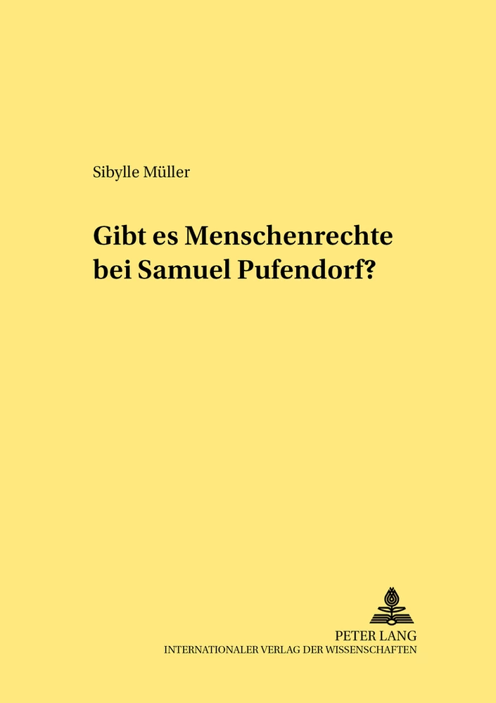 Titel: Gibt es Menschenrechte bei Samuel Pufendorf?