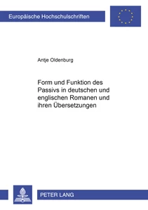 Title: Form und Funktion des Passivs in deutschen und englischen Romanen und ihren Übersetzungen