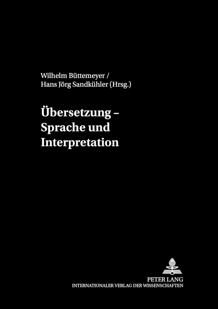 Titel: Übersetzung – Sprache und Interpretation