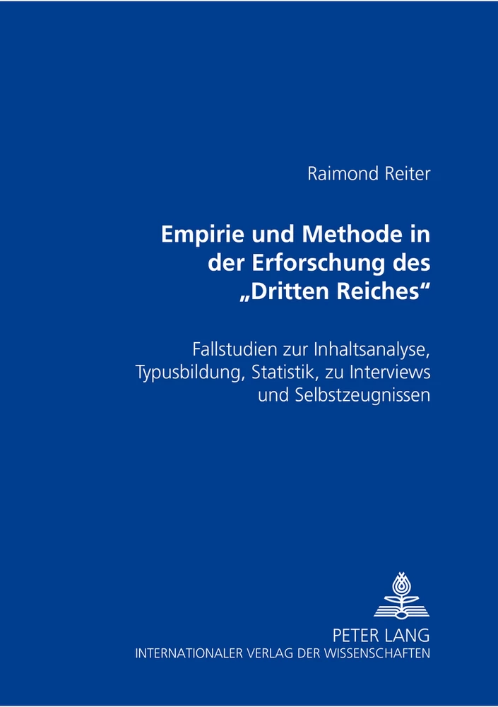 Titel: Empirie und Methode in der Erforschung des «Dritten Reiches»