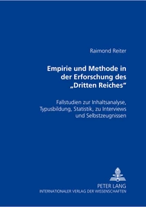 Title: Empirie und Methode in der Erforschung des «Dritten Reiches»