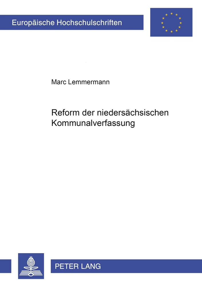 Title: Die Reform der niedersächsischen Kommunalverfassung