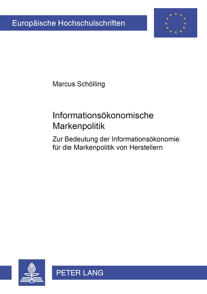 Titel: Informationsökonomische Markenpolitik
