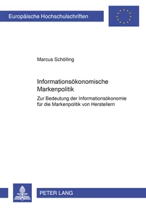 Title: Informationsökonomische Markenpolitik