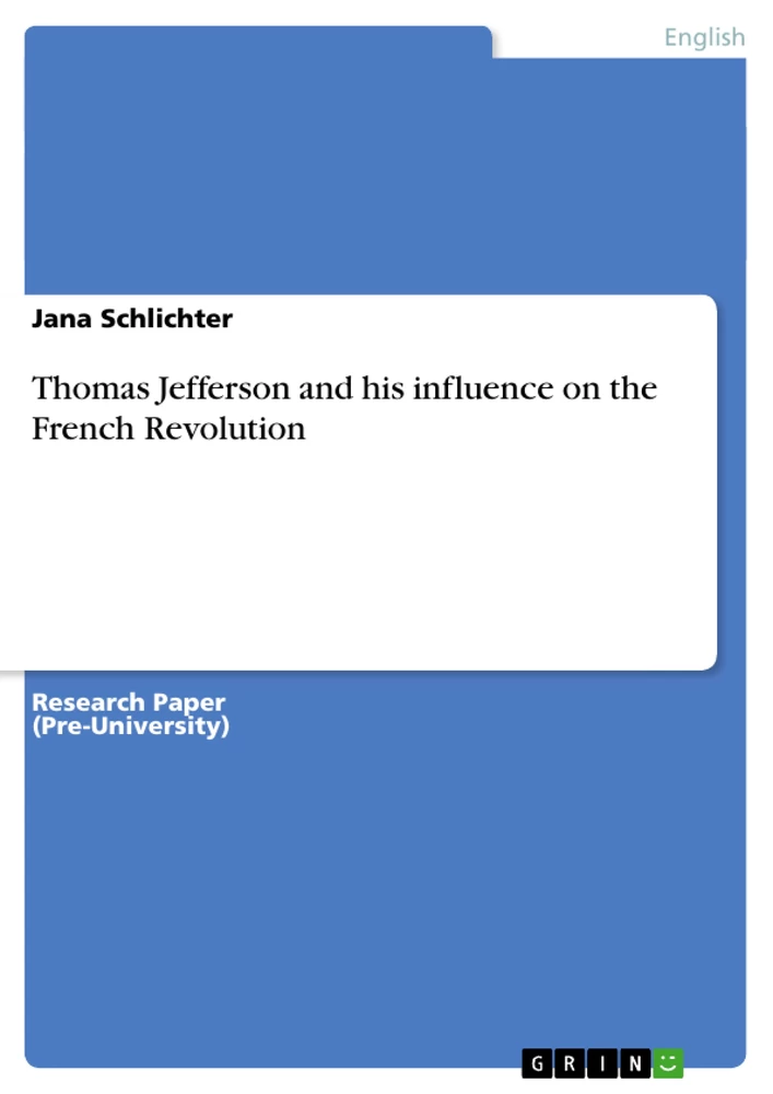 Title: Thomas Jefferson and his influence on the French Revolution