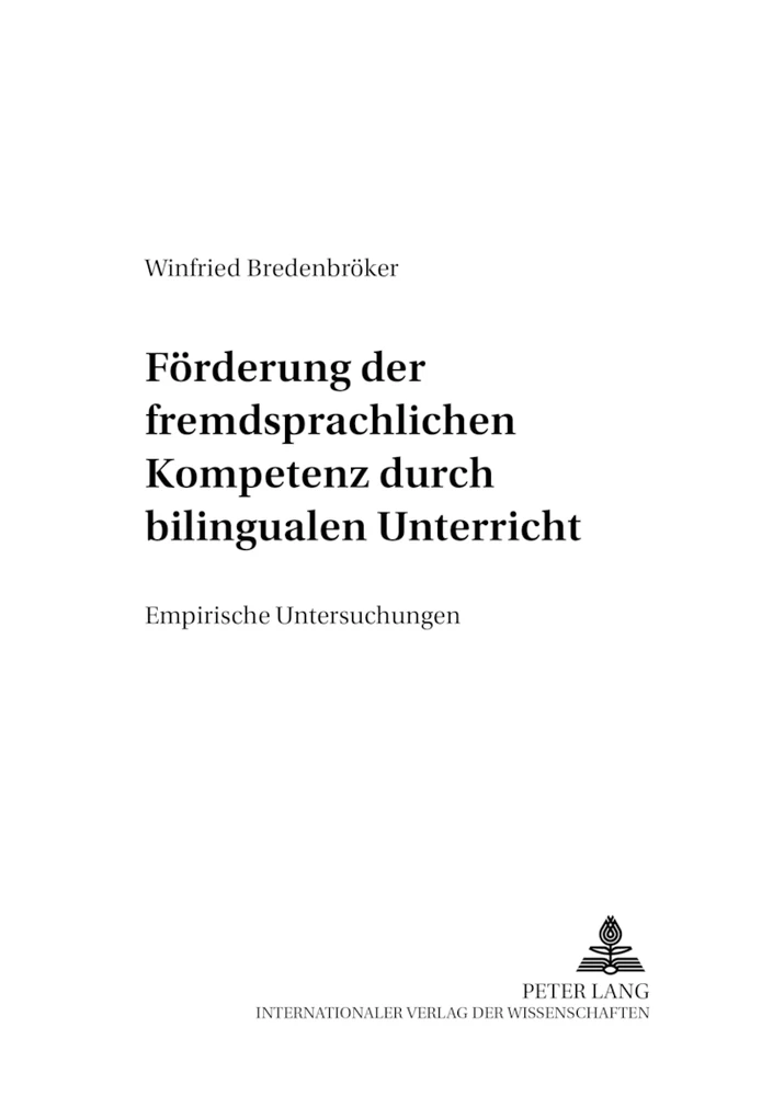 Titel: Förderung der fremdsprachlichen Kompetenz durch bilingualen Unterricht