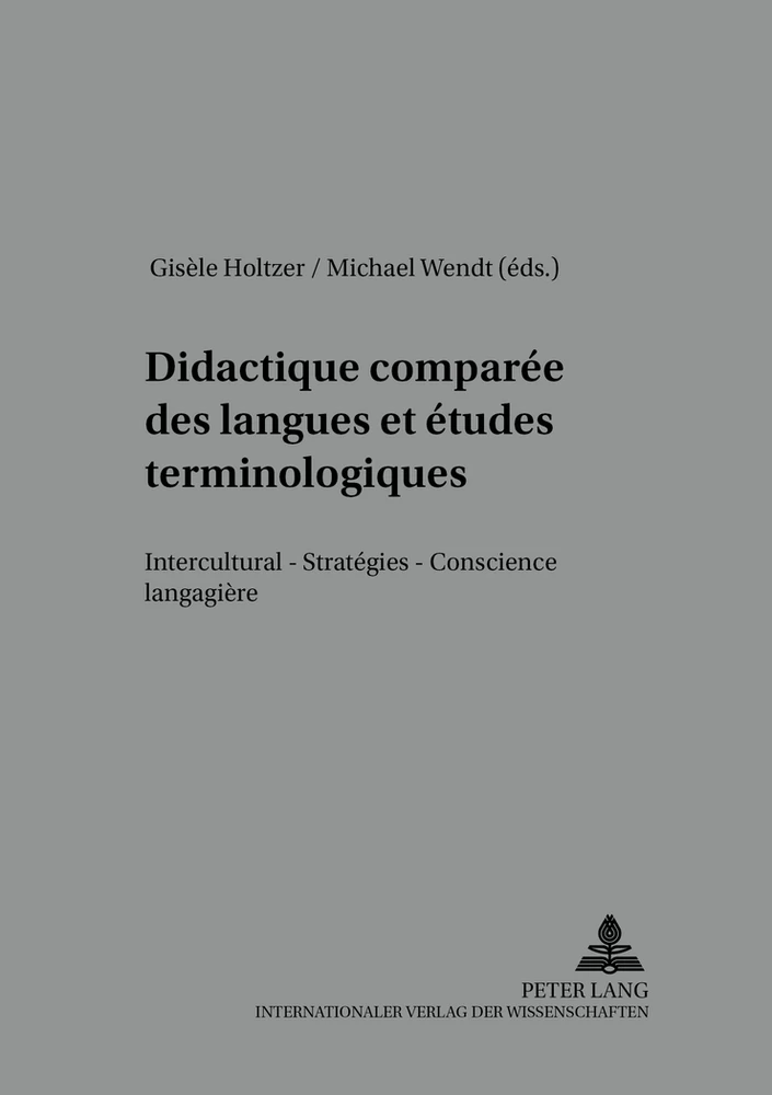 Titre: Didactique comparée des langues et études terminologiques