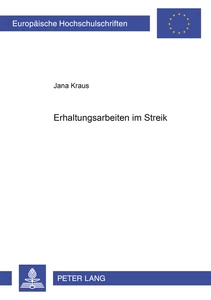 Title: Erhaltungsarbeiten im Streik