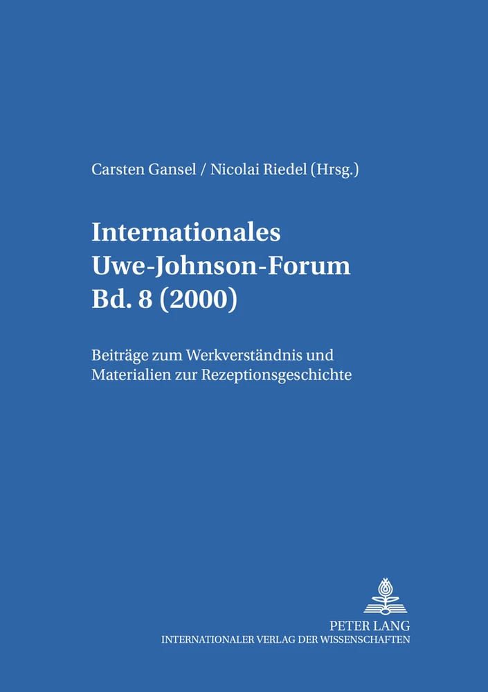 Titel: Internationales Uwe-Johnson-Forum- Bd. 8 (2000)