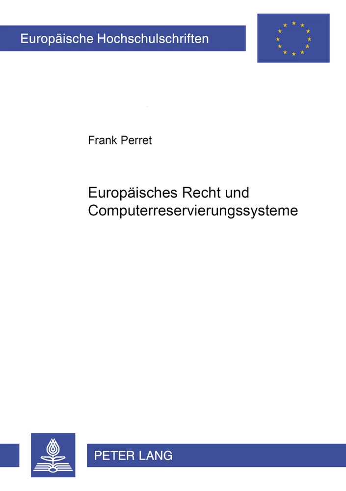 Titel: Europäisches Recht und Computerreservierungssysteme