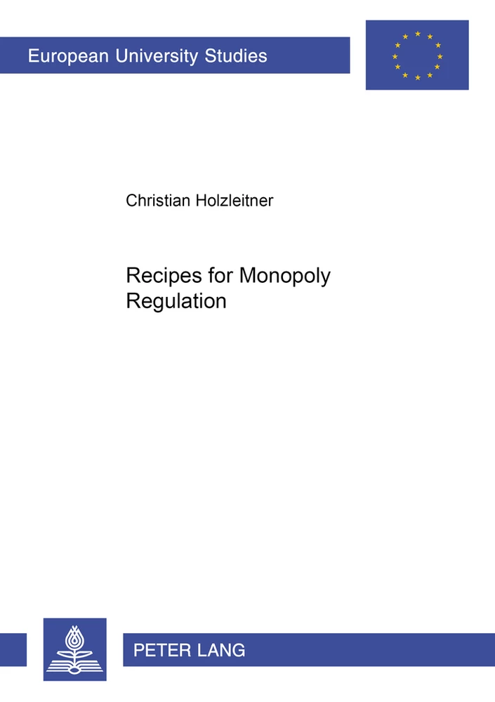 Title: Recipes for Monopoly Regulation