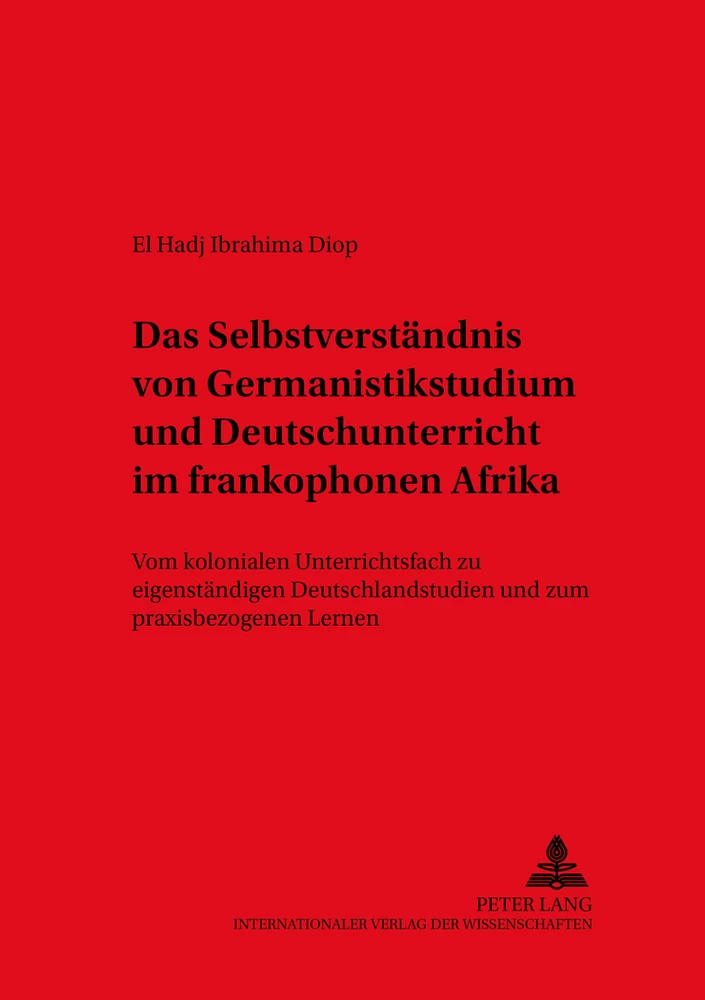 Title: Das Selbstverständnis von Germanistikstudium und Deutschunterricht im frankophonen Afrika