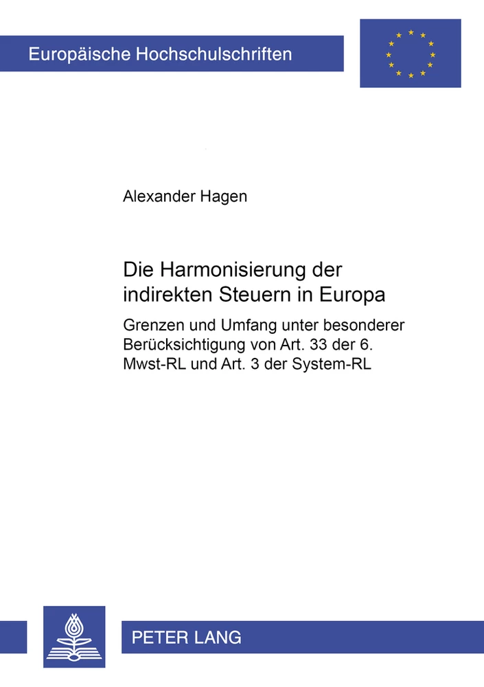 Title: Die Harmonisierung der indirekten Steuern in Europa
