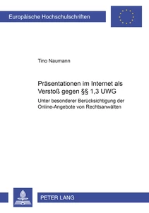 Title: Präsentationen im Internet als Verstoß gegen §§ 1,3 UWG