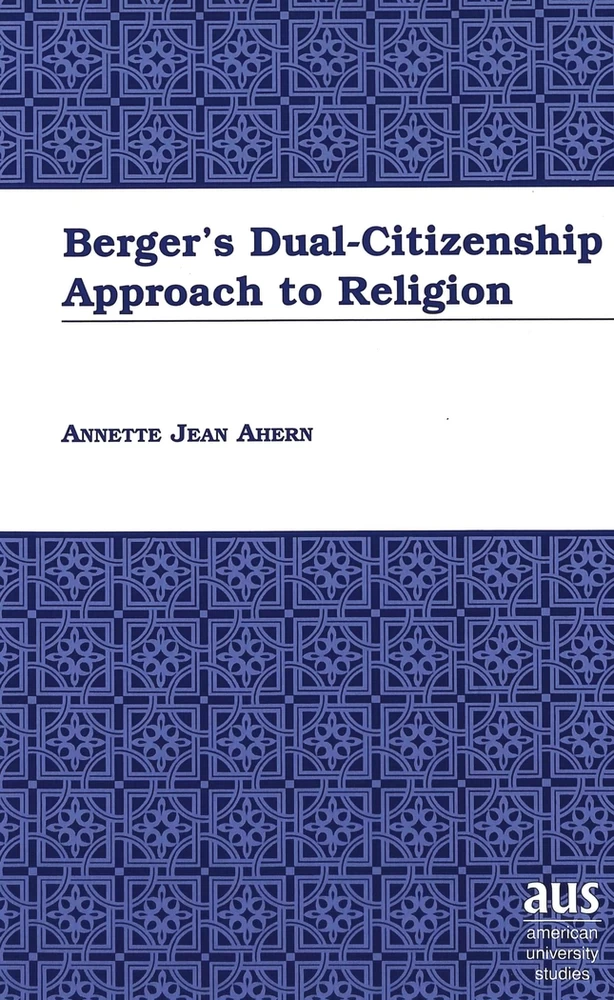 Title: Berger's Dual-Citizenship Approach to Religion
