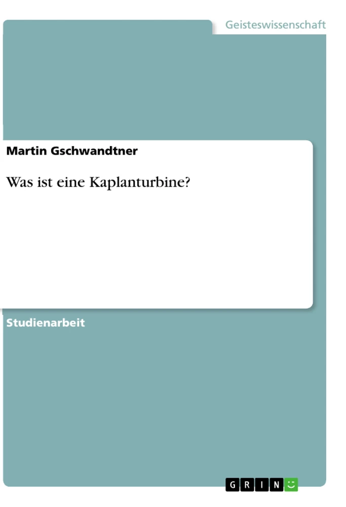 Title: Was ist eine Kaplanturbine?