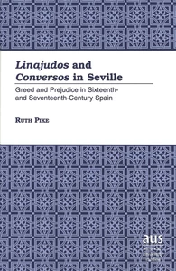 Title: «Linajudos» and «Conversos» in Seville