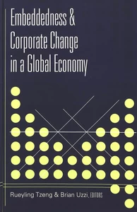 Title: Embeddedness and Corporate Change in a Global Economy