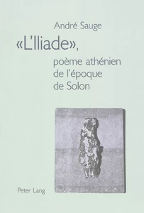 Titre: «L’Iliade», poème athénien de l’époque de Solon