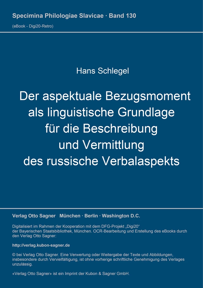Titel: Der aspektuale Bezugsmoment als linguistische Grundlage für die Beschreibung und Vermittlung des russische Verbalaspekts