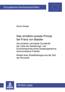 Title: Das christlich-soziale Prinzip bei Franz von Baader