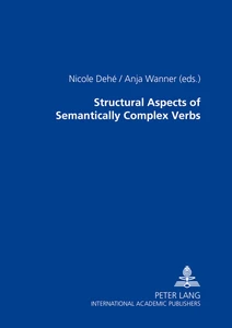 Title: Structural Aspects of Semantically Complex Verbs