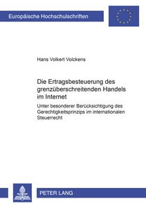Titel: Die Ertragsbesteuerung des grenzüberschreitenden Handels im Internet