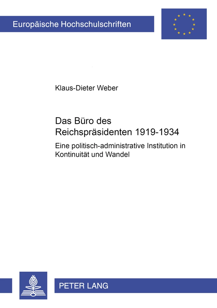 Titel: Das Büro des Reichspräsidenten 1919-1934