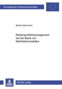 Title: Rentenportfoliomanagement auf der Basis von Mehrfaktorenmodellen