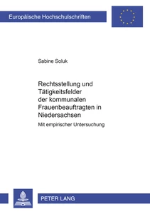 Title: Rechtsstellung und Tätigkeitsfelder der kommunalen Frauenbeauftragten in Niedersachsen