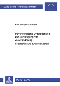 Title: Psychologische Untersuchung zur Bewältigung von Auswanderung