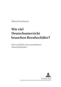 Titel: Wie viel Deutschunterricht brauchen Berufsschüler?