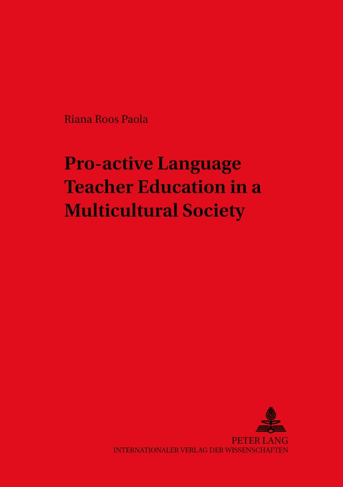 Title: Pro-active Language Teacher Education in a Multicultural Society
