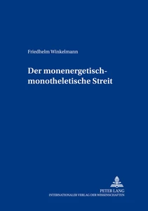 Title: Der monenergetisch-monotheletische Streit