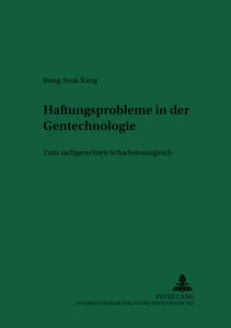 Titel: Haftungsprobleme in der Gentechnologie