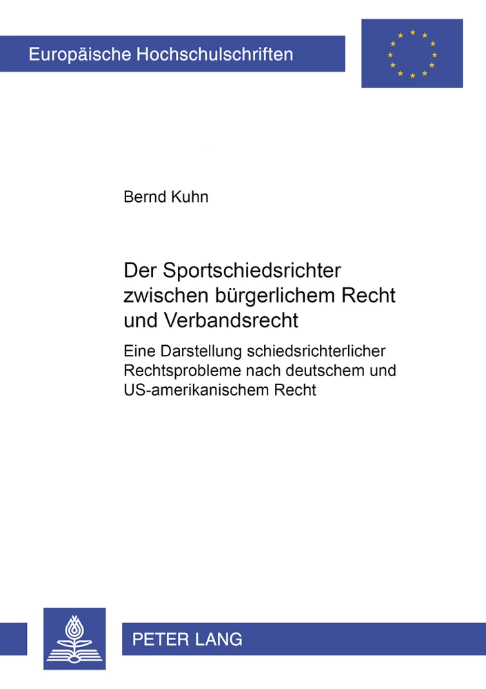 Titel: Der Sportschiedsrichter zwischen bürgerlichem Recht und Verbandsrecht
